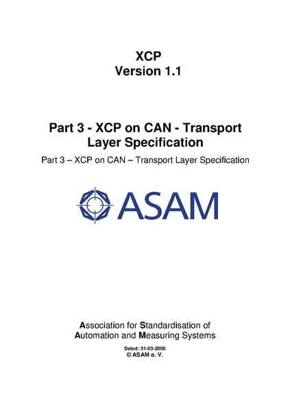 文件:ASAM XCP Part3-Transport-Layer-Specification XCPonCAN V1-1-0.pdf