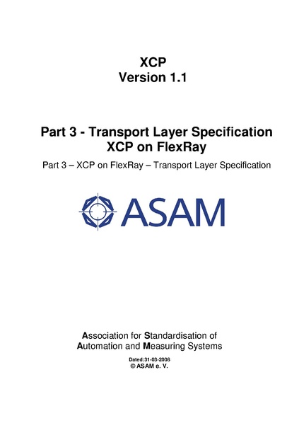 文件:ASAM XCP Part3-Transport-Layer-Specification XCPonFlexRay V1-1-0.pdf