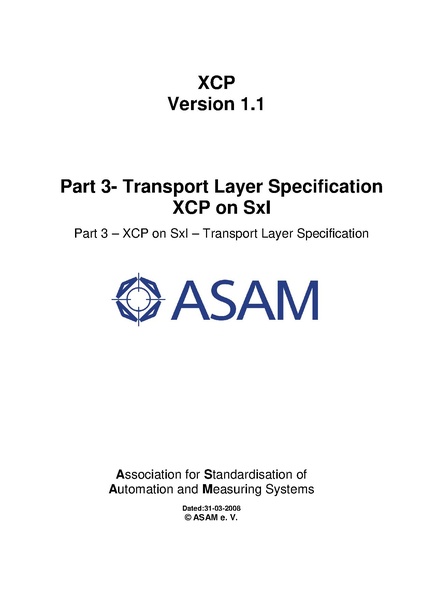 文件:ASAM XCP Part3-Transport-Layer-Specification XCPonSxI V1-1-0.pdf